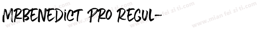 MrBenedict Pro Regul字体转换